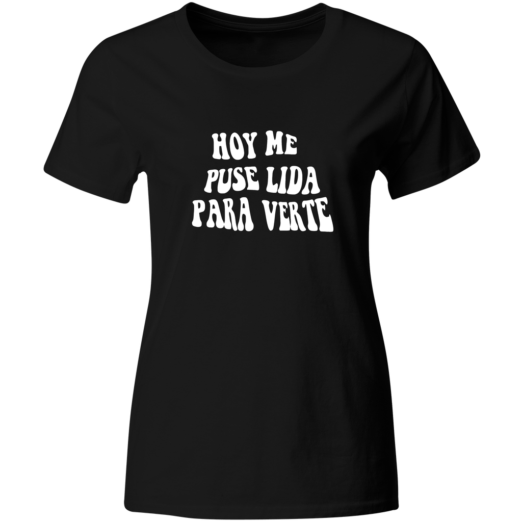 Playera Color Ic35. Keniaos Kenini Frase hoy me puse linda
