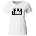 Playeras Día del padre: The best daddy.