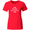 Playera Color Na152. Frase: Feliz Navidad pero primero cafe