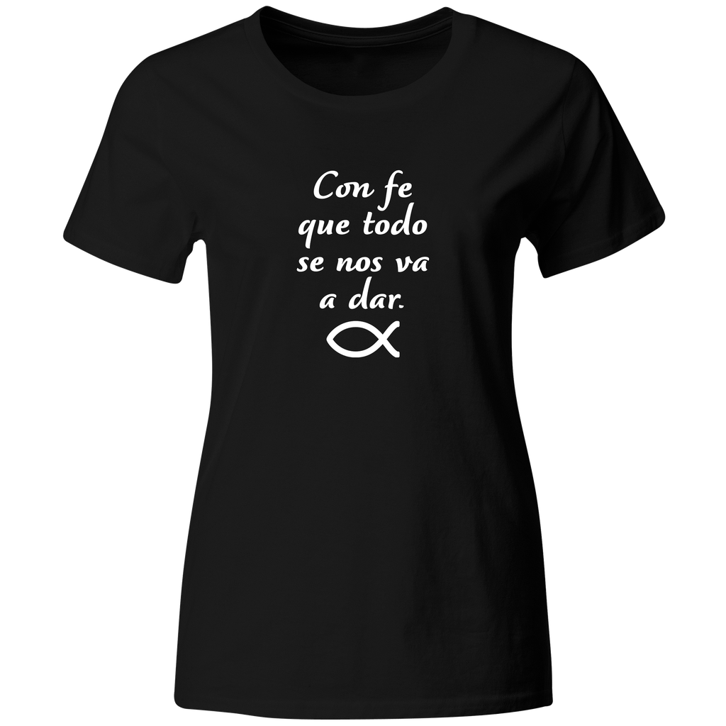 Playera Color Rg35 Religiosa Con fe que todo se nos va a dar