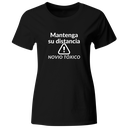 Playera Color Ic101. Frase: Mantenga Su Distancia Novio Toxi