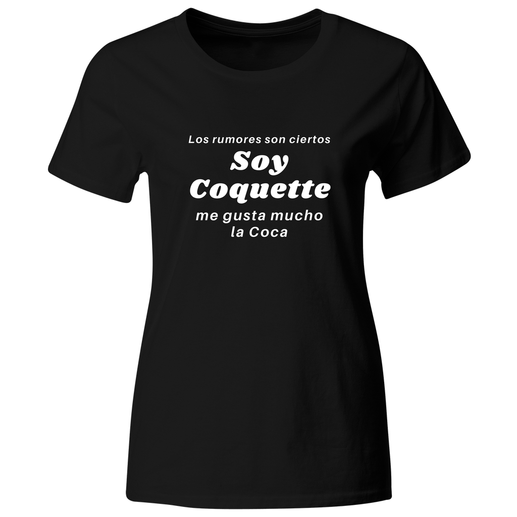 Playera Color Ic102. Frase: Coquette me gusta la coca