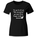 Playera Color Ic133. Frase Meme: Yo ya le di un me encanta