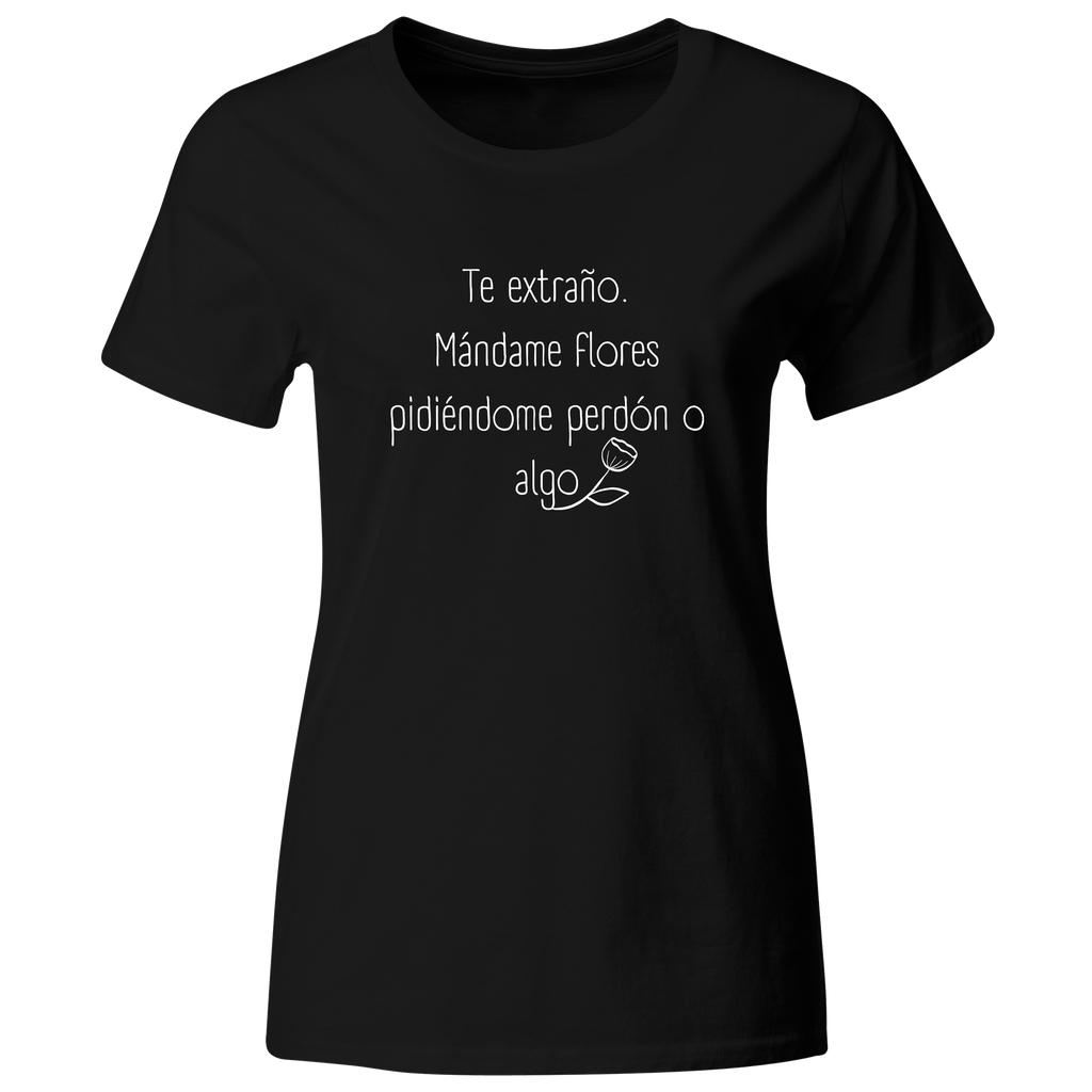 Playera Color Ic142. Frase meme: te extraño pideme perdon o algo