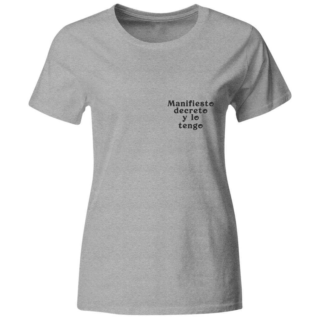 Playera Bordada Lc55. Frase Positiva. Manifiesto decreto y lo tengo