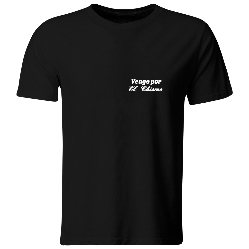 Playera Bordada Lc78. Frase meme vengo por el chisme