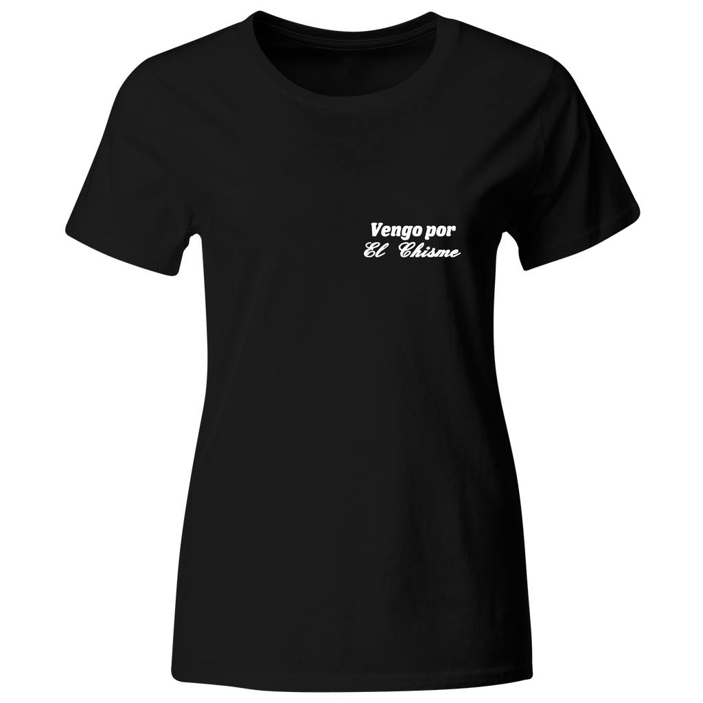 Playera Bordada Lc78. Frase meme vengo por el chisme