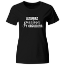 Playera Color Lk743. Frase "Altanera, preciosa y orgullosa"