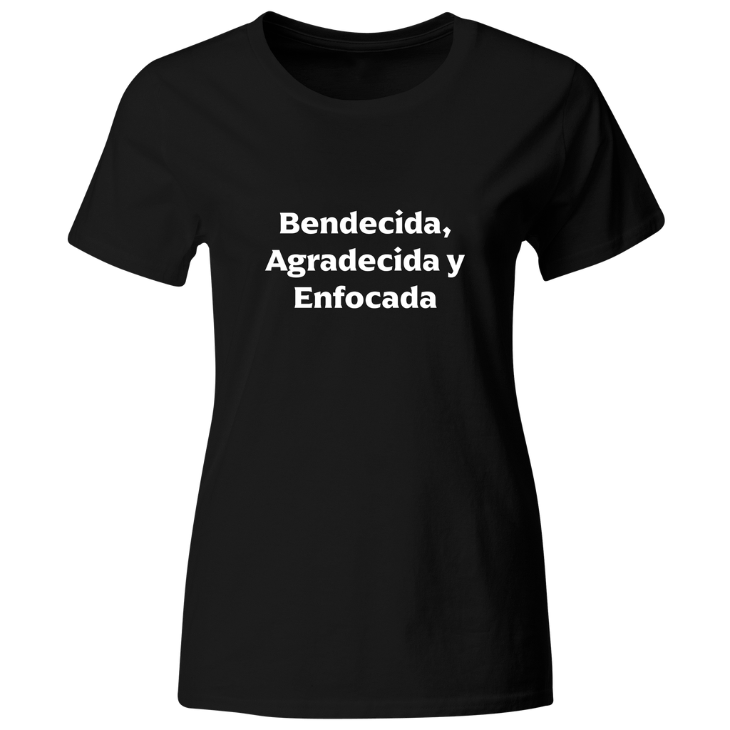 Playera Color lk752. Frase positiva. Bendecida, agradecida y enfocada.