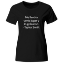 Playera Color Lk761. Frase meme Taylor