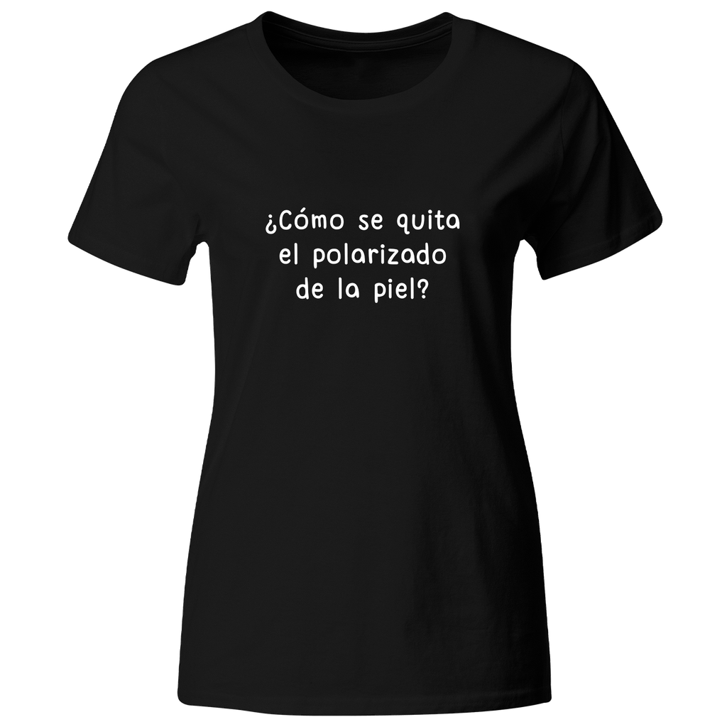 Playera Color Lk768. Frase Meme: Como se quita el polarizado