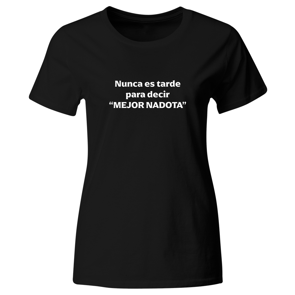 Playera Color Lk774. Frase Meme: Mejor nadota.