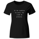 Playera color LK796. Psicologia Frase Positiva: Si te cuesta tu paz, no vale el precio.