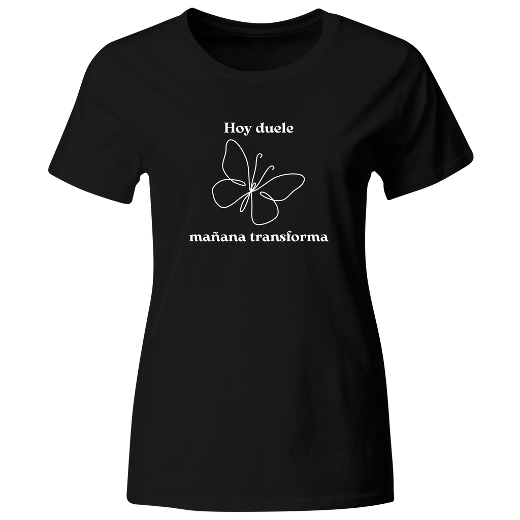 Playera color LK798. Psicologia Frase Positiva: Hoy duele, mañana transforma