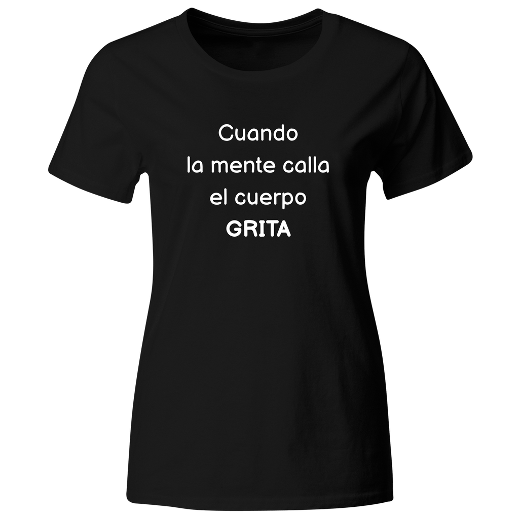 Playera color LK804. Psicologia Frase Positiva: Cuando la mente calla el cuerpo grita