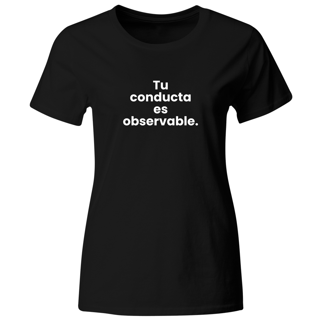Playera color LK818. Psicologia Frase Positiva: Tu conducta es observable.