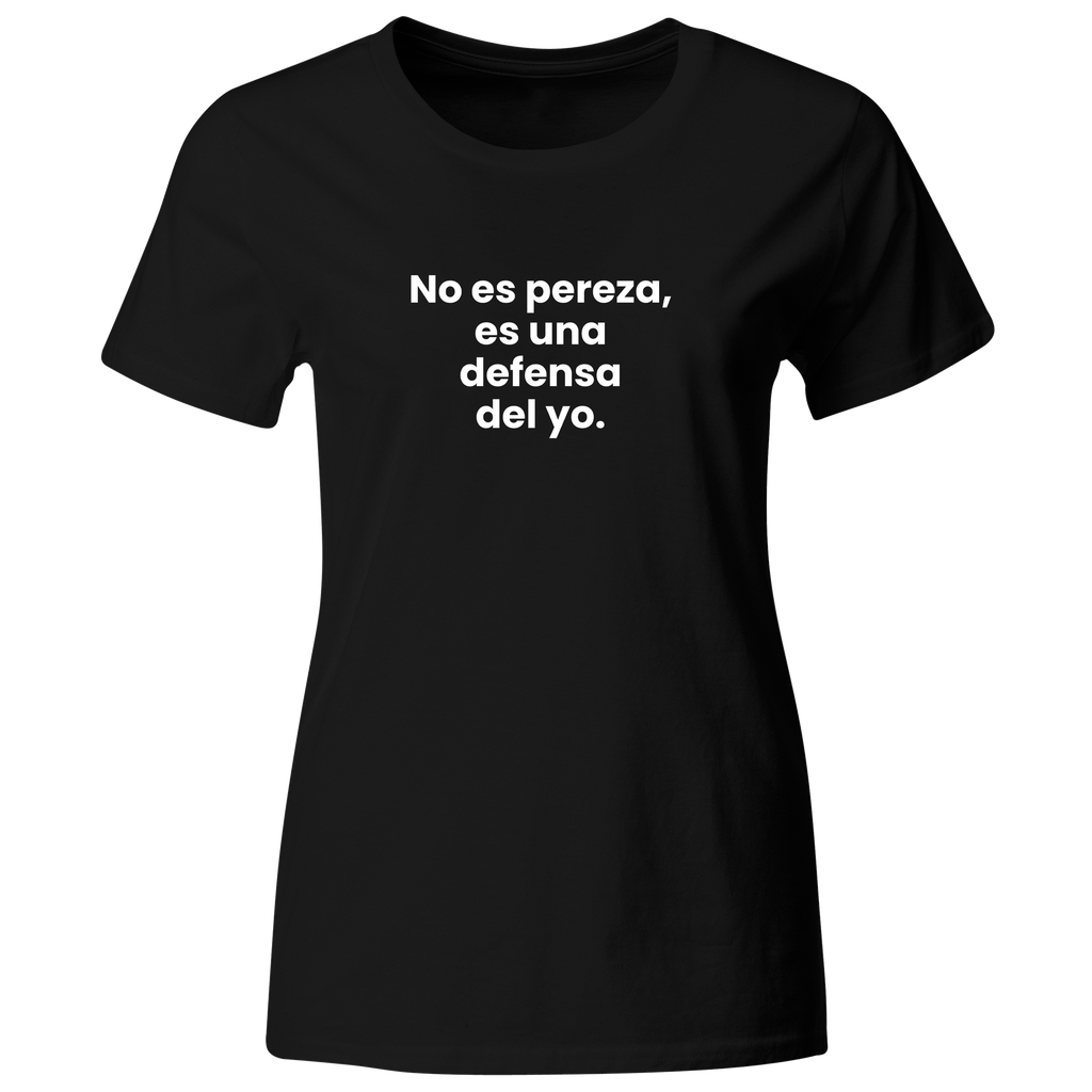 Playera color LK824. Psicologia Frase Positiva: No es pereza es una defensa del yo