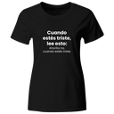 Playera color LK836. Psicologia Frase Positiva: Cuando estés triste lee esto: Ahorita no, cuando estes triste.
