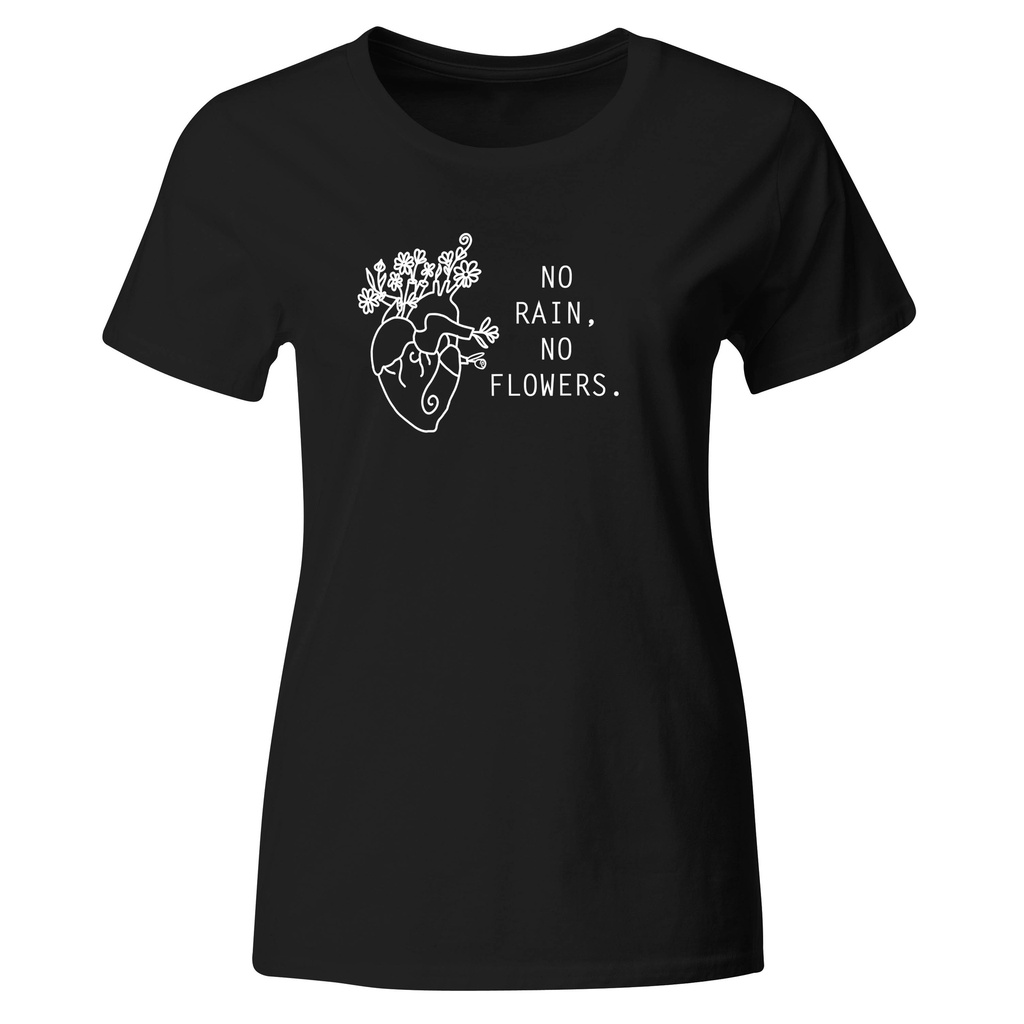 Playera No rain, no flowers. | LK176