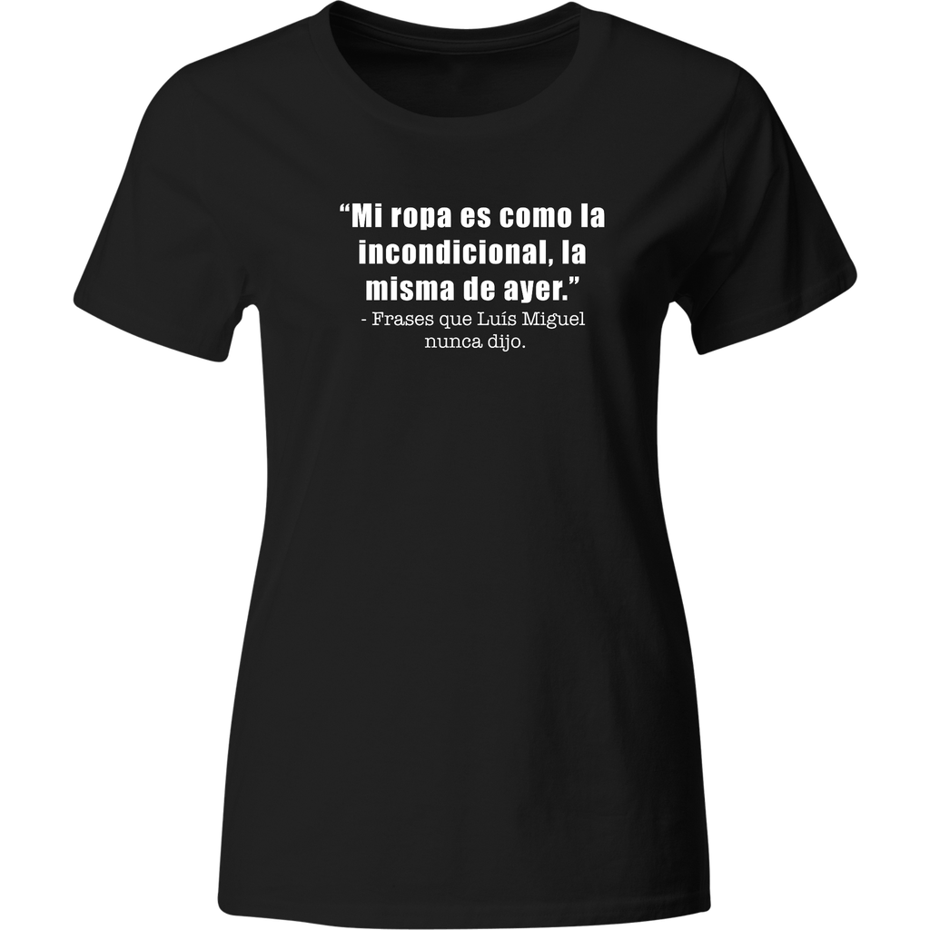 Playera: La incondicional | Mod. LK192