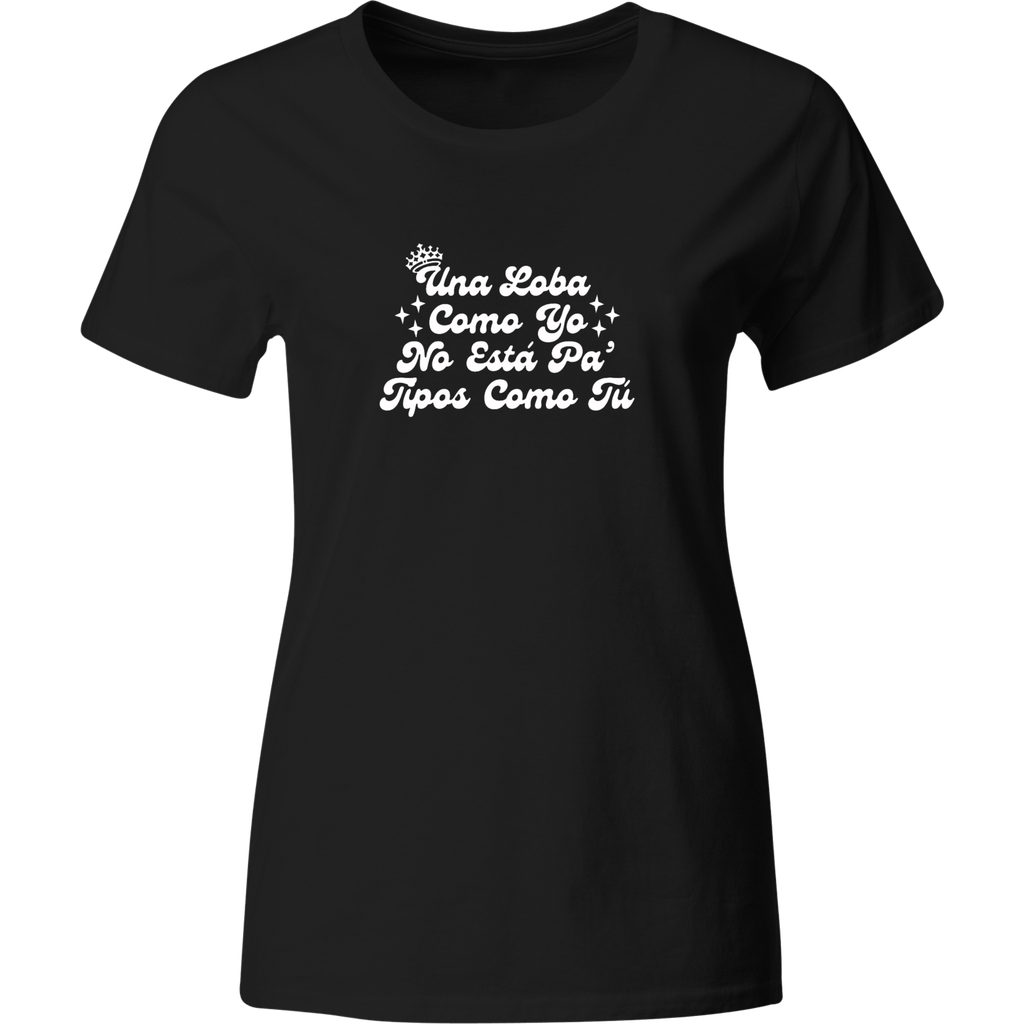 Playera Color Lk467. Frase una loba como yo canción
