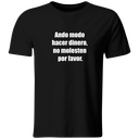 Playera Color Ic45. Frase corridos belicos: ando modo hacer dinero