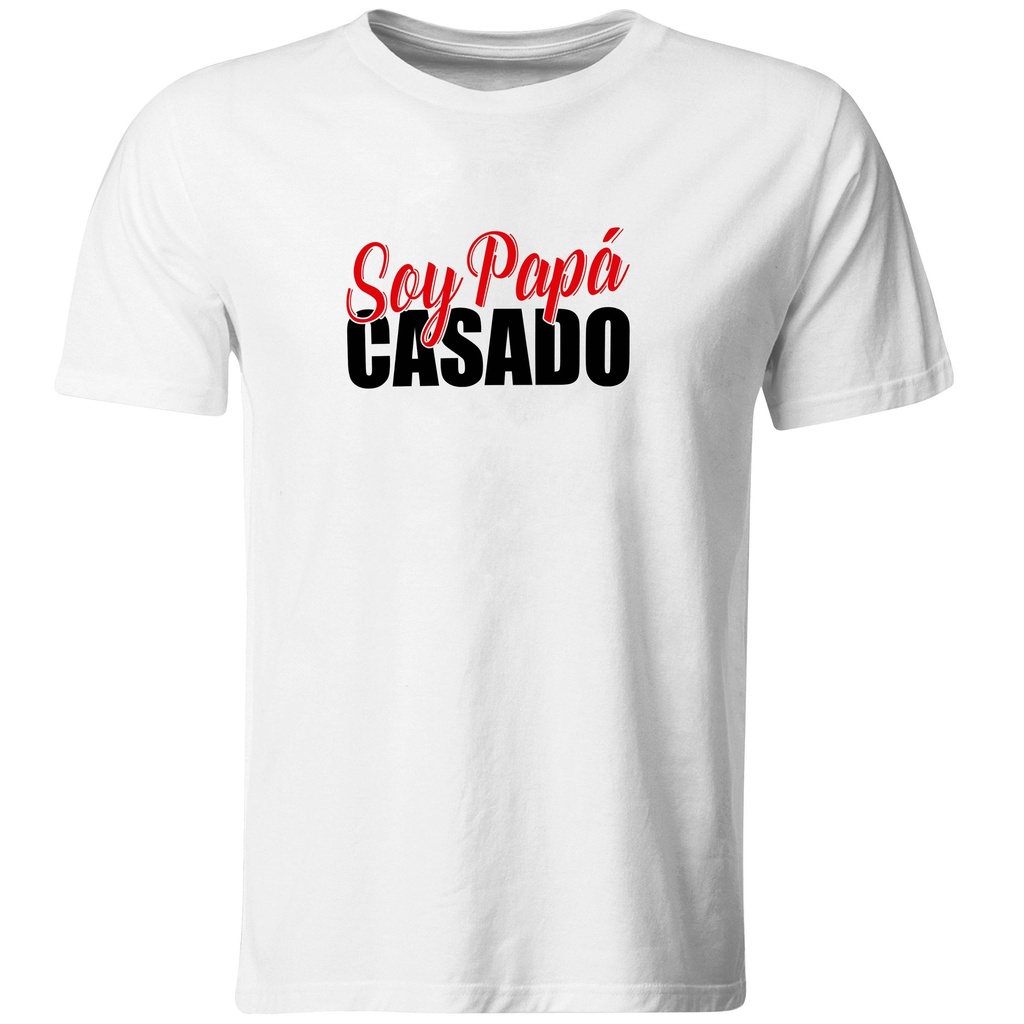 Playeras Día del padre: Soy papá casado. (Recto​)