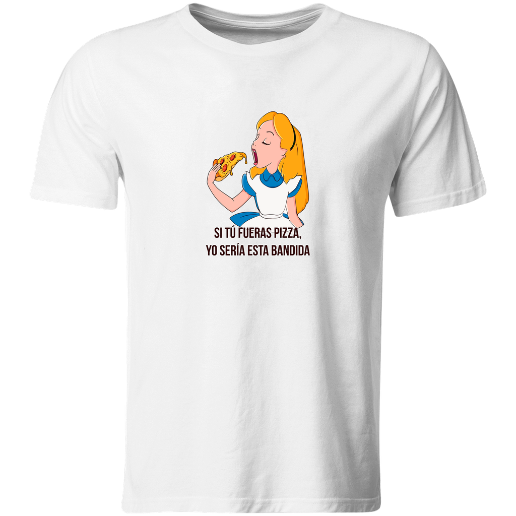 Playera Individual Lk699. Meme: si fueras pizza yo seria esta bandida (Recto​)