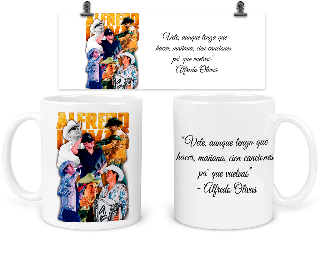 Taza 11 Oz Taf2. Alfredo Olivas  Alfredito vete aunque tenga