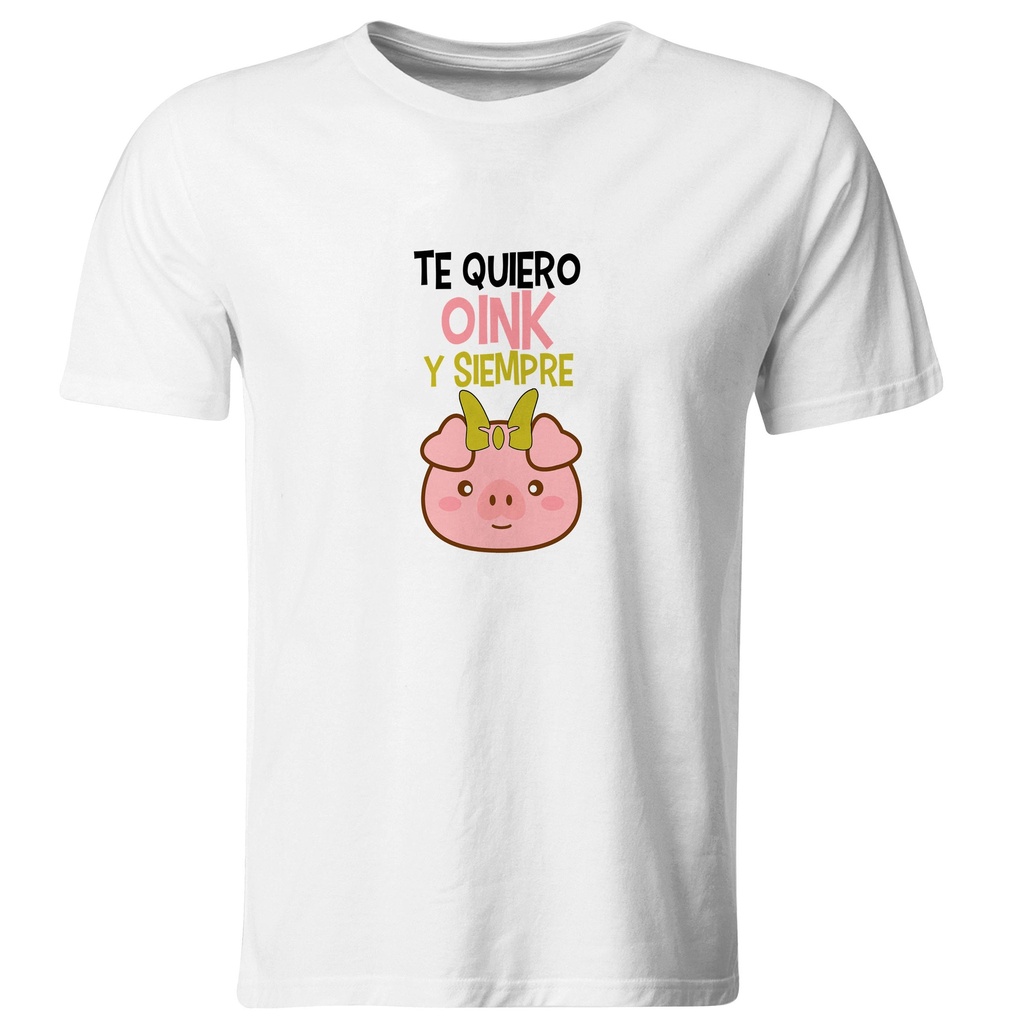 Playeras parejas:  Te quiero OINK y siempre. (1/2) (Recto​)