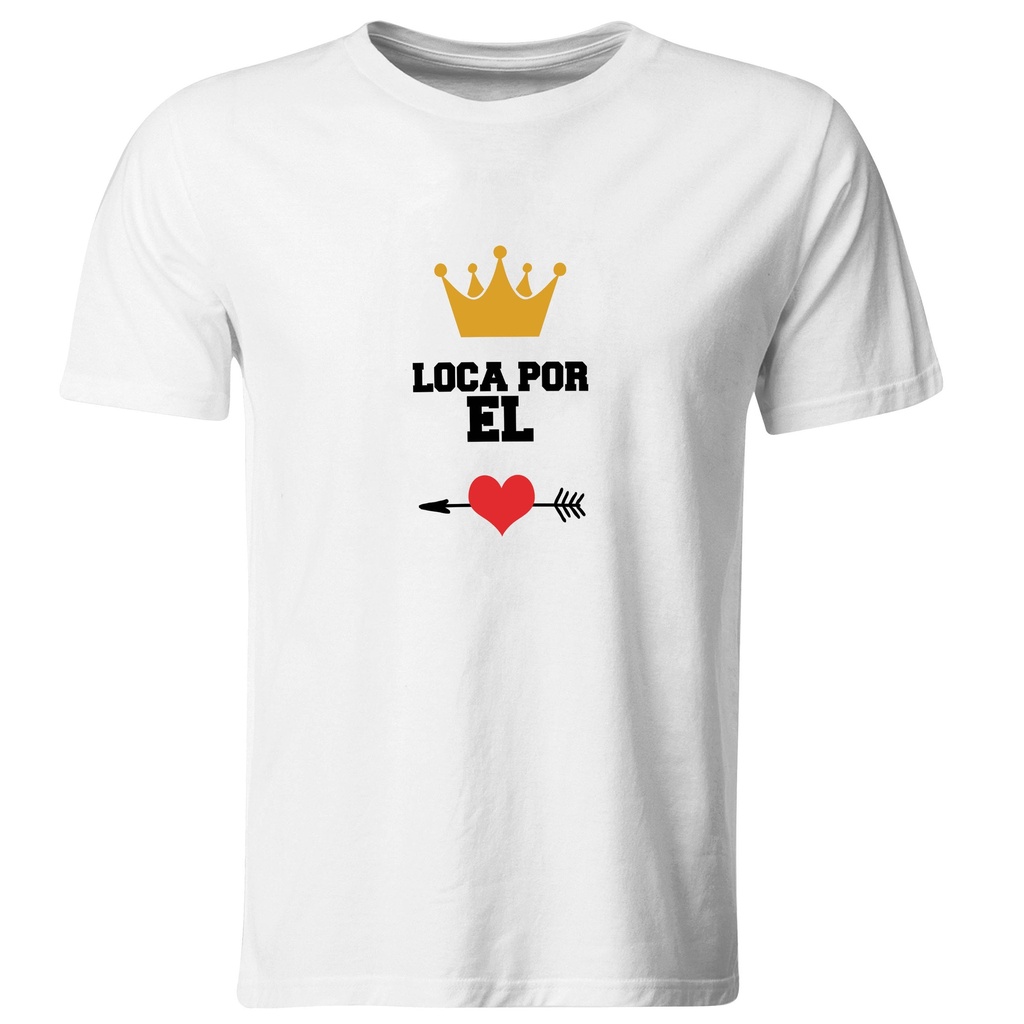 Playeras parejas:  Loco por ella - Loco por él. (1/2) (Recto​)