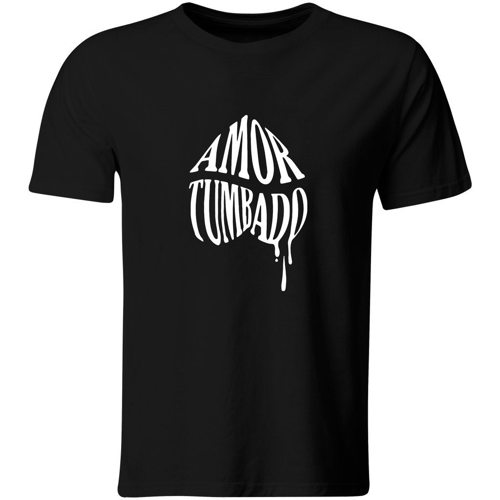 Playera Color Ic89. Frase amor tumbado corridos famosos. Natanael Cano (Recto​, Negro​, Blanco)