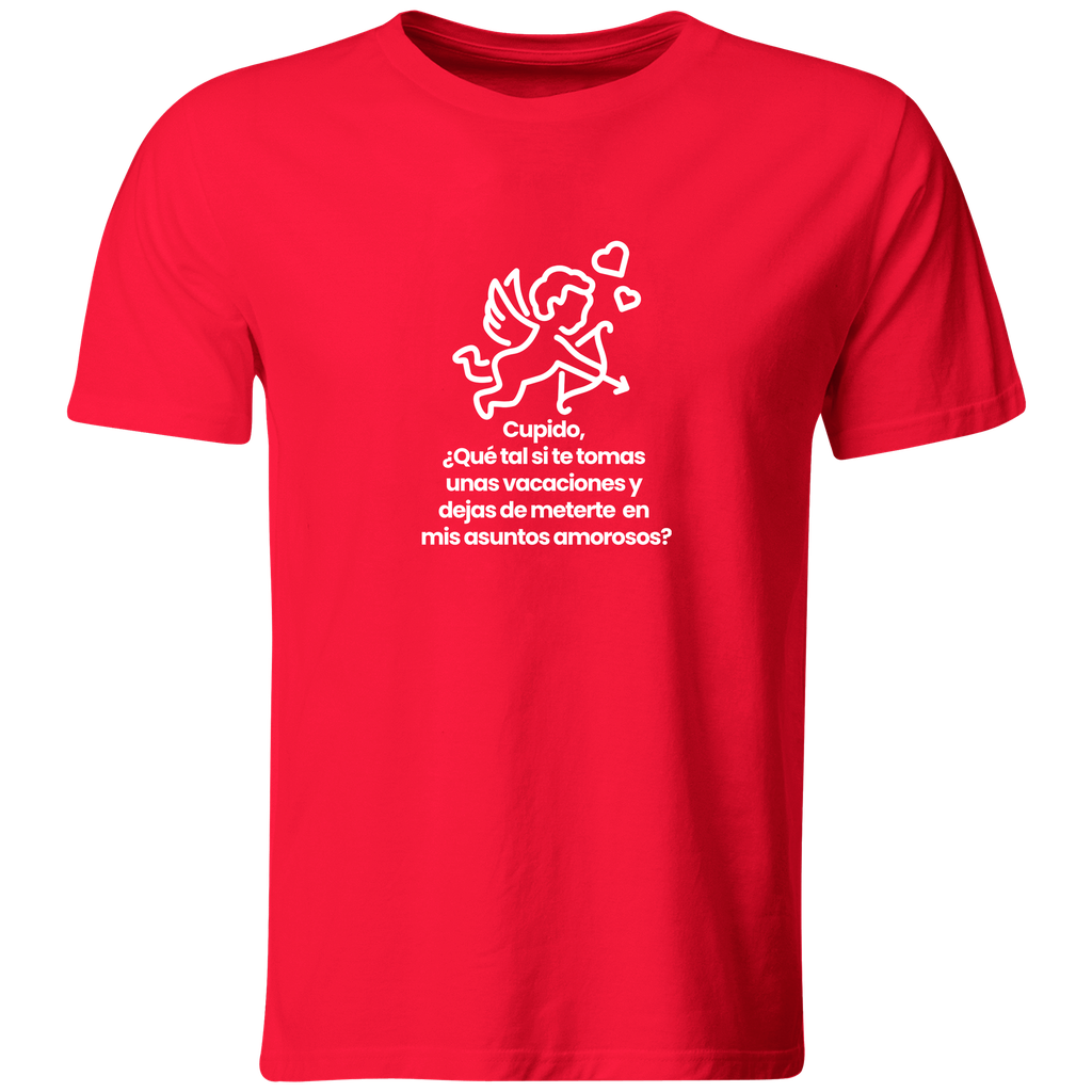 Playera Lsv4. Frase Meme Valentin. Cupido... tomas unas vacaciones (Recto​, Negro​, Blanco)