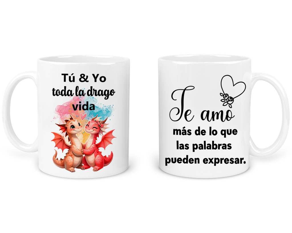 Taza Parejas Tapp43. tu y yo toda la drago vida. Frase amor (Con nombre)