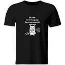 Playera Color Ic95. Meme: El cafe es mi lenguaje de programacion secreto