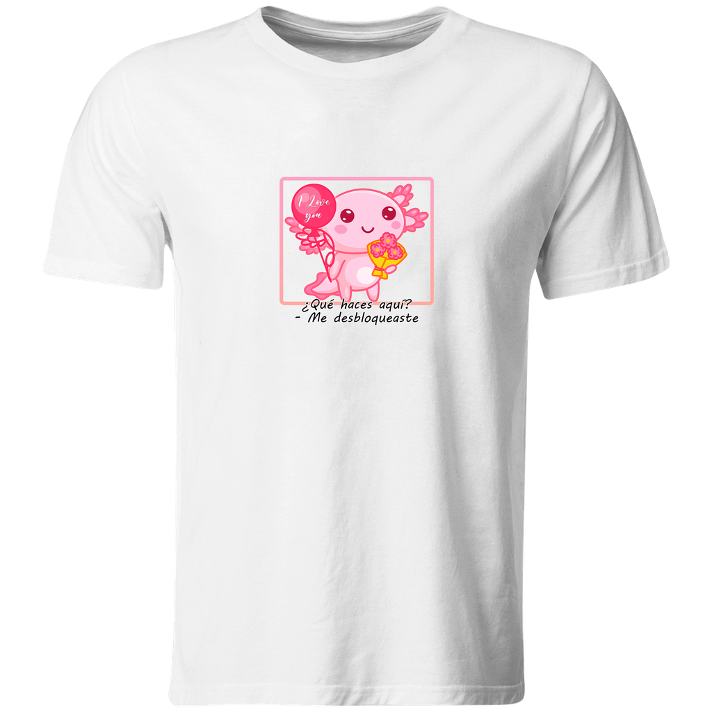 Playera Parejas Lsv38. Ajolote meme: que haces aqui? -Me desbloqueaste 