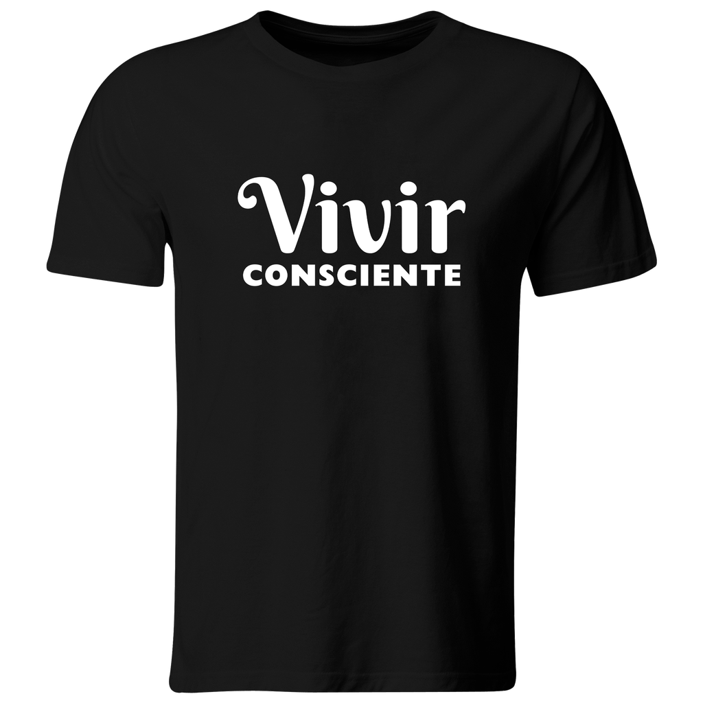 Playera Color Ic124. Frase Positiva: vivir consciente (Recto​, Negro​, Blanco)