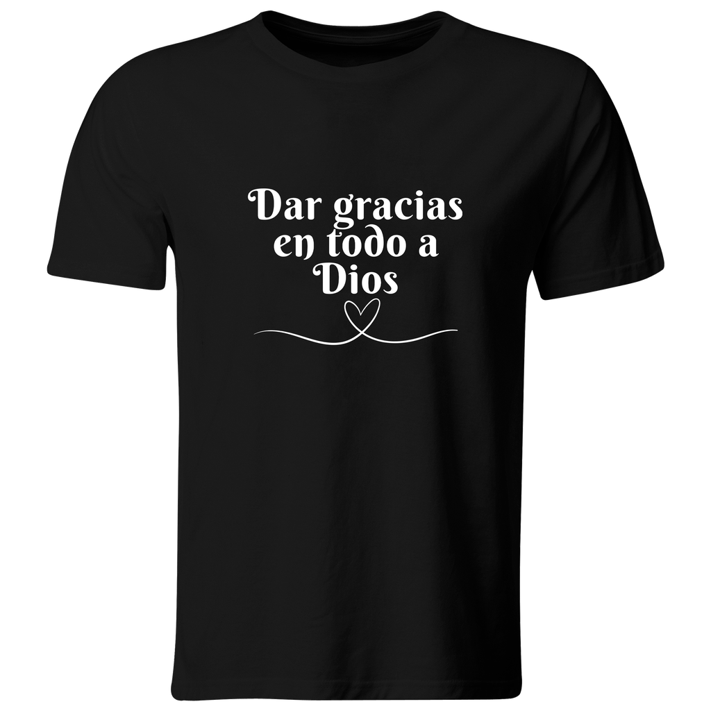 Playera Rg47 Religiosa. Frase: Dar gracias en todo a Dios (Recto​, Negro​, Blanco)