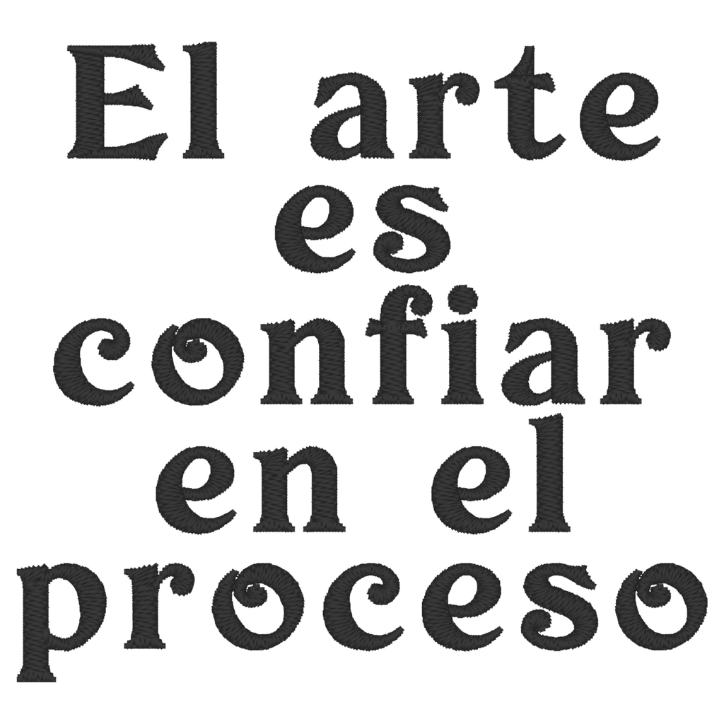 Playera Bordada Lc54. Frase Meme: El Arte Es Confiar.