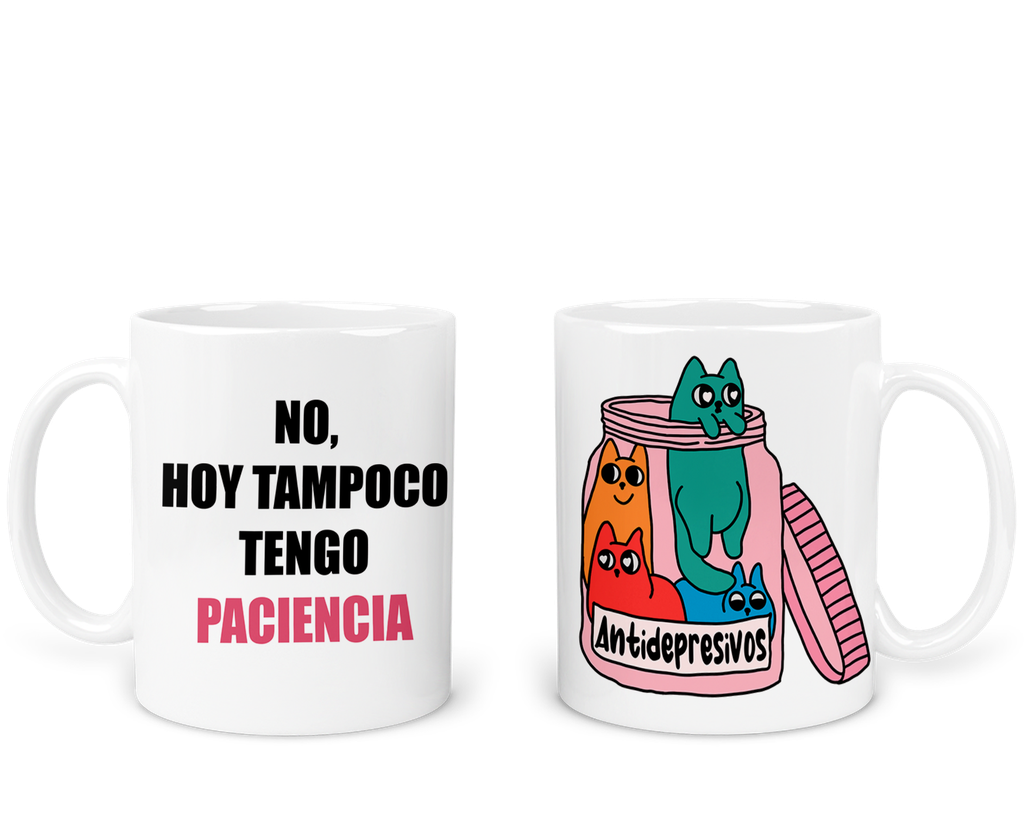 Taza 11 Oz Tae123. Frase Meme Gatos: Hoy tampoco tengo paciencia (Con nombre)