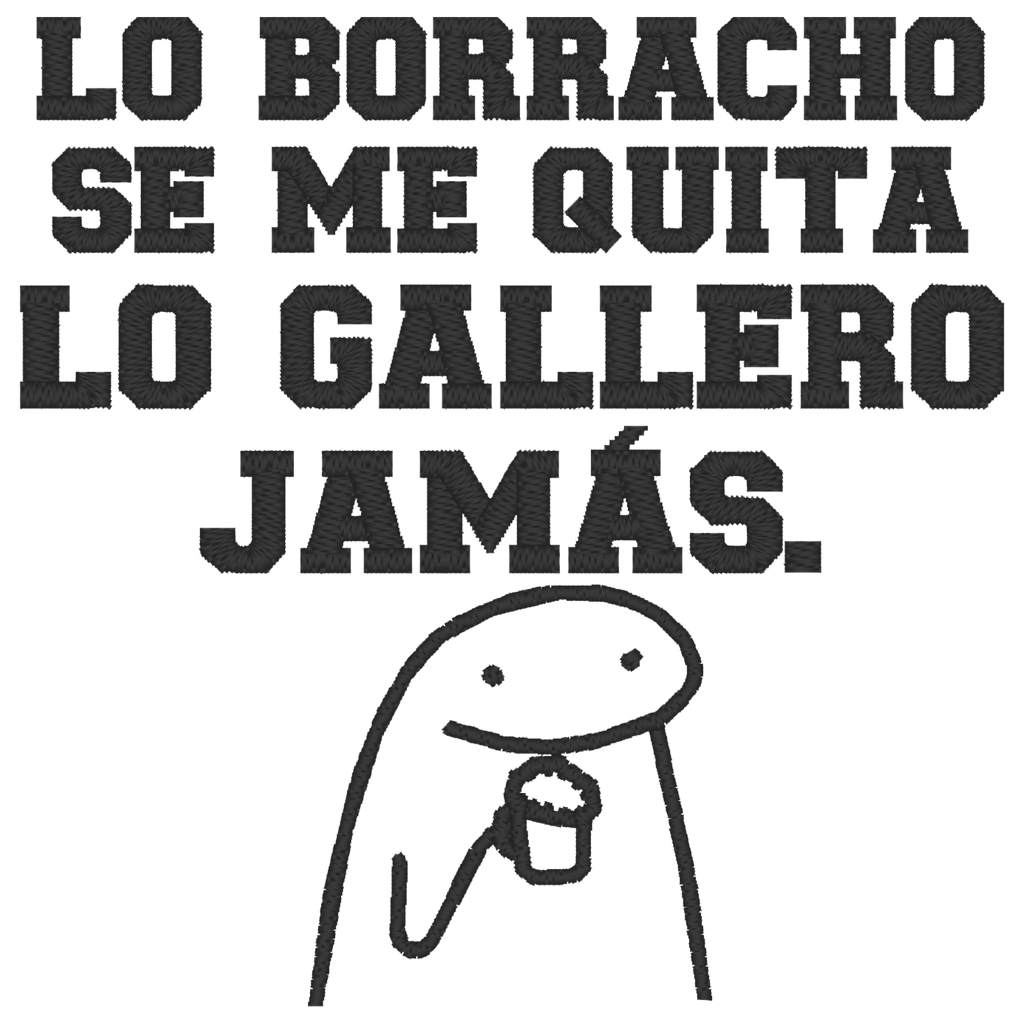 Playera Bordada Lc76. Frase meme borracho gallero