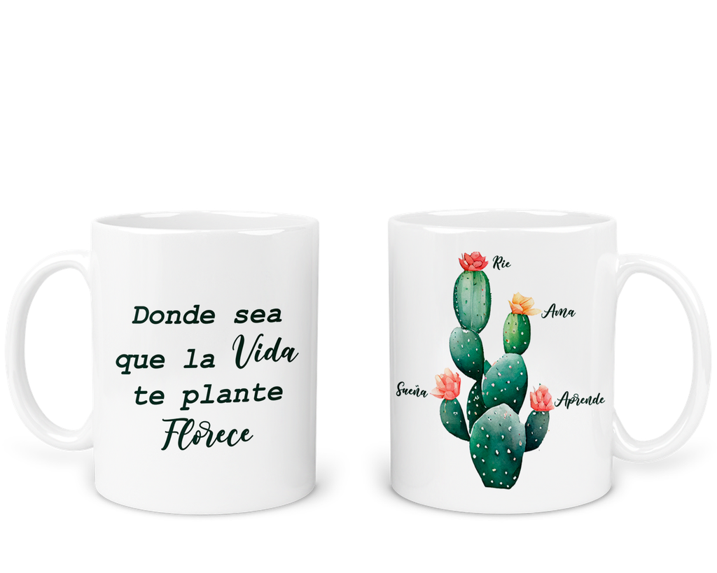 Taza 11 Oz Tae127. Cactus florece frase plantas (Con nombre)