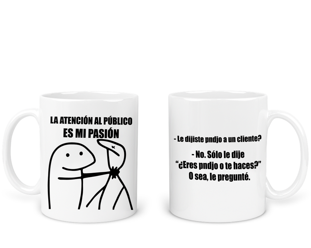 Taza 11 Oz Tae128. Meme flork atencion a cliente frase (Con nombre)