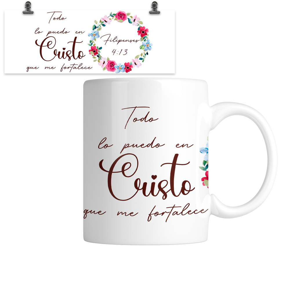 Taza blanca 11 Oz. TB11 -FC2. Frase Cristiana Religiosa: Todo lo puedo en Cristo que me fortalece (Con nombre)