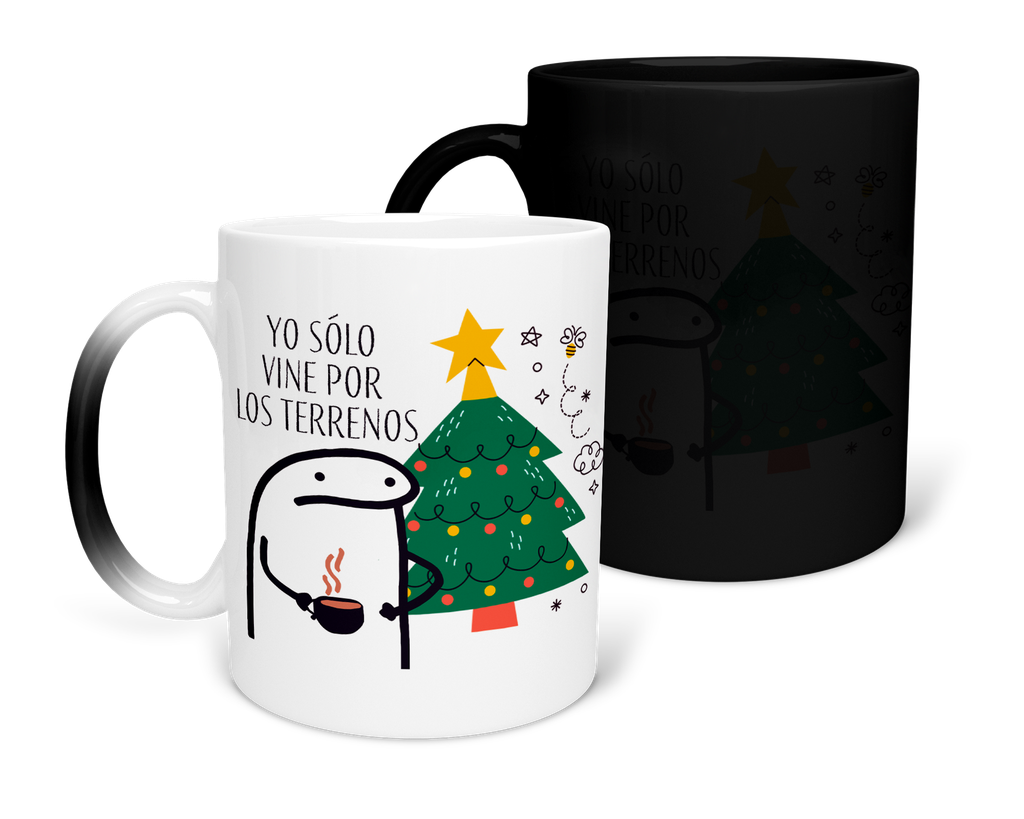 Taza Mágica 11 Oz. MAM1 TAN5. Navidad Navideña Regalos Navideños: Yo sólo vine por los terrenos (Con nombre)