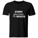 Playera Color Lk743. Frase "Altanera, preciosa y orgullosa"