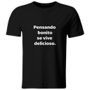 Playera Color lk754. Frase positiva. Pensando bonito se vive delicioso.