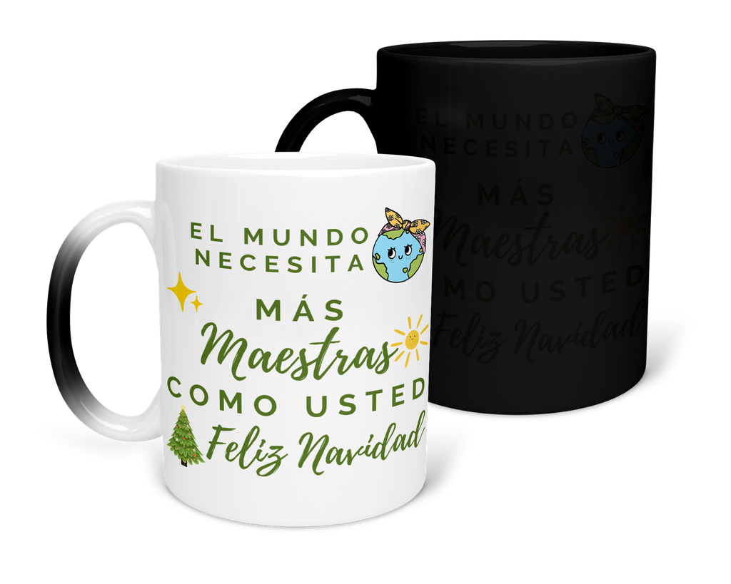 Taza Mágica 11 Oz Mam1 Tan40. Navidad frase maestra 