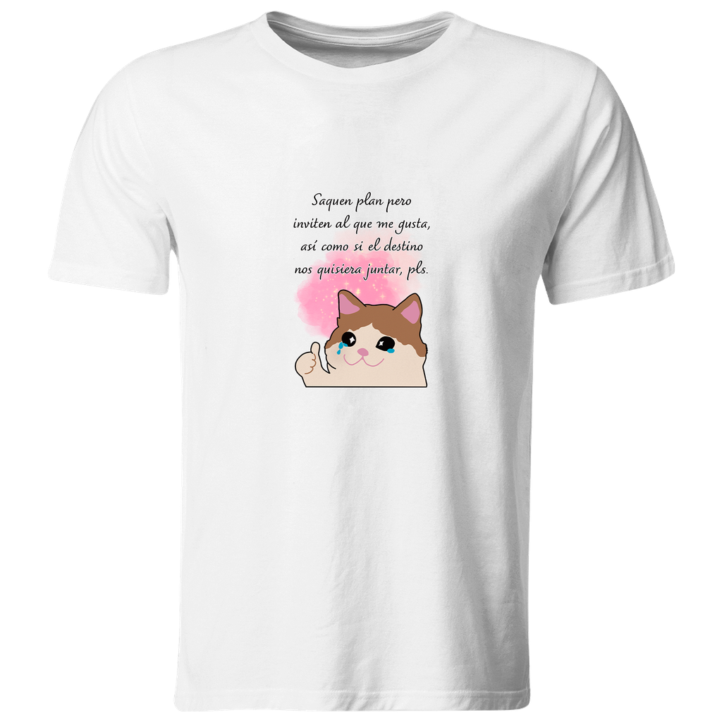 Playera Lk763. Frase Meme: Saquen plan pero inviten...