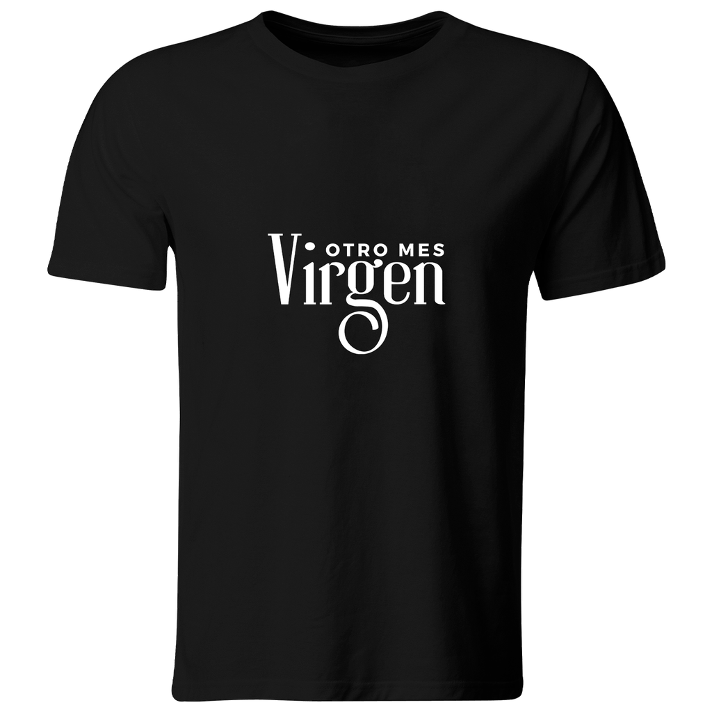 Playera Color Lk766. Frase Meme: Otro mes virgen (Recto​, Negro​, Blanco)